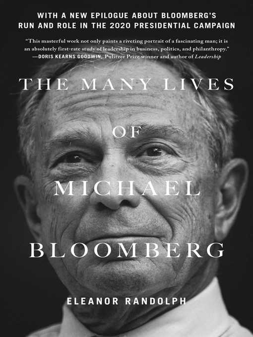 Title details for The Many Lives of Michael Bloomberg by Eleanor Randolph - Available